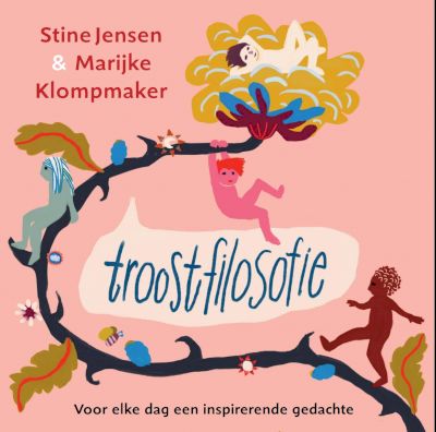 Troostfilosofie Stine Jensen Marijke Klompmaker