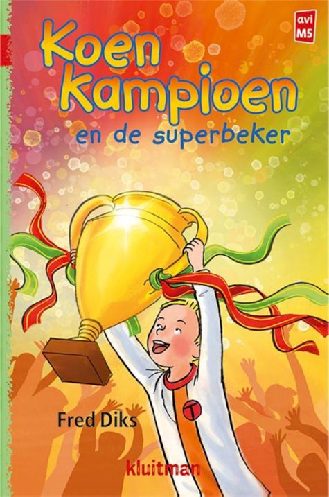 9789020648744 - Koen Kampioen - Koen Kampioen en de superbeker