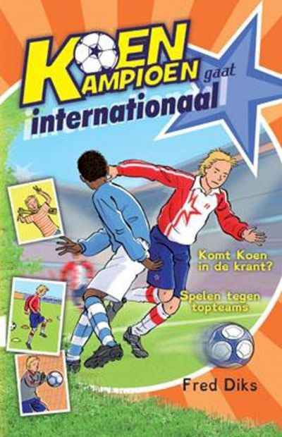 9789020694574 - Koen Kampioen - Koen Kampioen gaat internationaal