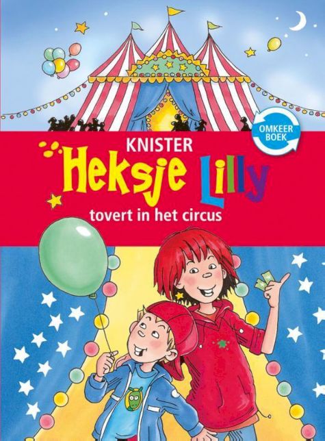 9789020683226 - Heksje Lilly - Heksje Lilly omkeerboek circus en eenhoorn