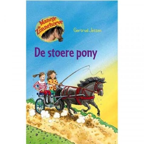 9789020662849 - Manege de Zonnehoeve 1 - De stoere pony