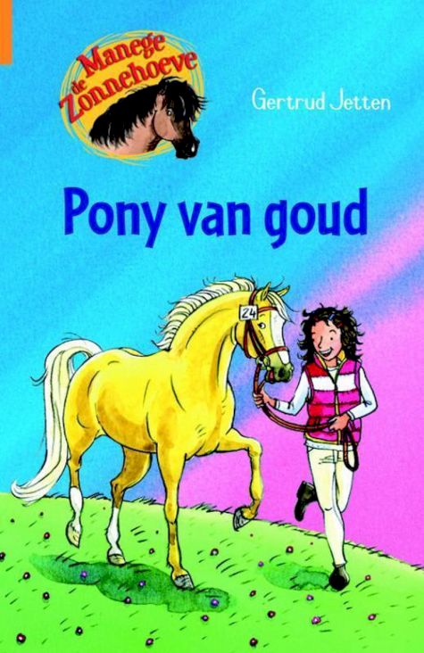 9789020662856 - Manege de Zonnehoeve 2 - Pony van goud