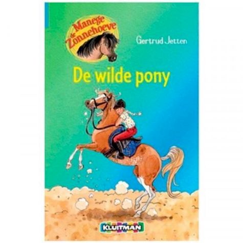 9789020662900 - Manege de Zonnehoeve 7 - De wilde pony