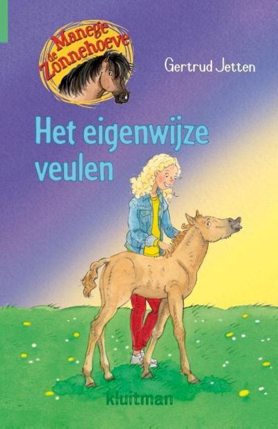 9789020662580 - Manege de Zonnehoeve - Het eigenwijze veulen