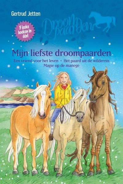 9789020674705 - Droompaarden  -   Mijn liefste droompaarden