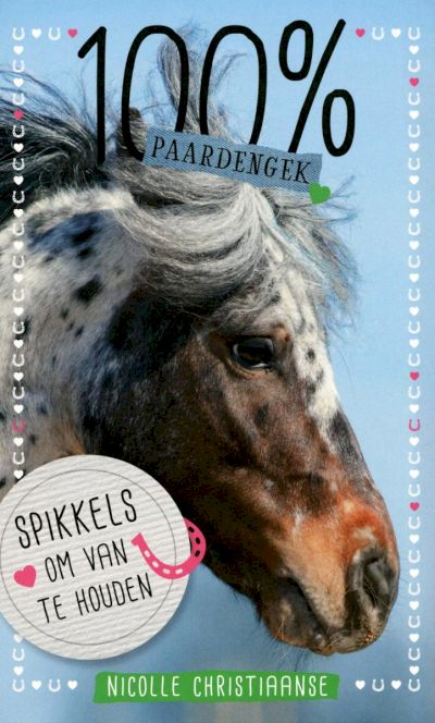 9789020624878 - 100% Paardengek - Spikkels om van te houden