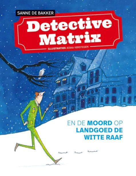 9789020623109 - Detective Matrix en de moord op landgoed De Witte Raaf