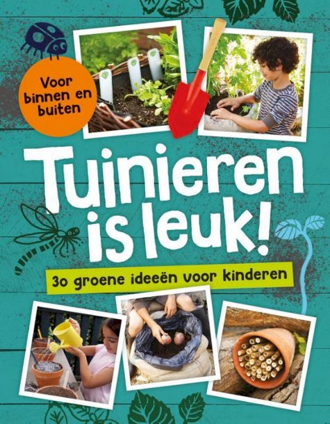 9789020691795 - Tuinieren is leuk!