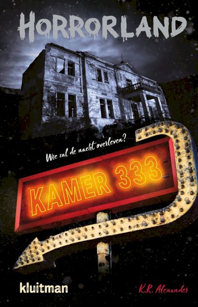 9789020623840 - Horrorland  -   Kamer 333