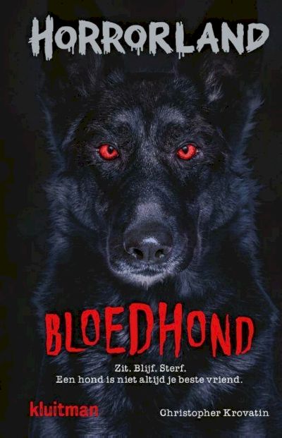 9789020623871 - Horrorland  -   Bloedhond