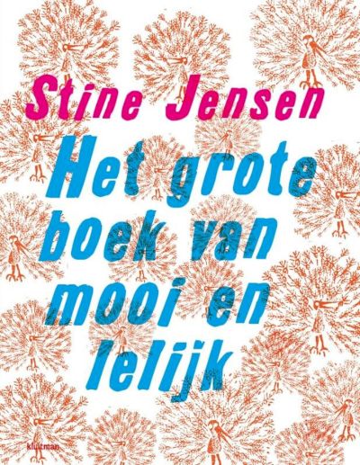 9789020622782 - Het grote boek van mooi en lelijk