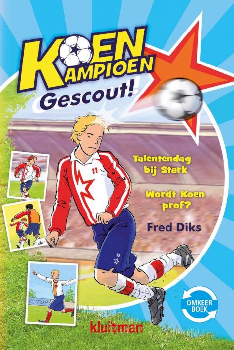 9789020669312 - Koen Kampioen omkeerboek  -   Gescout! & gaat internationaal