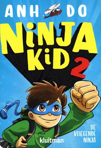 9789020674491 - Ninja Kid. de vliegende Ninja