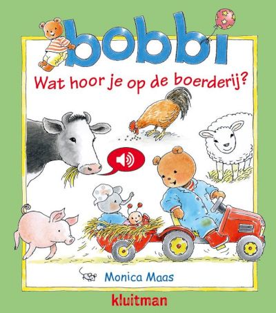 9789020684957 - Bobbi - Bobbi. Wat hoor je op de boerderij?