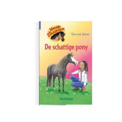 9789020662795 - Manege de Zonnehoeve  -   De schattige pony