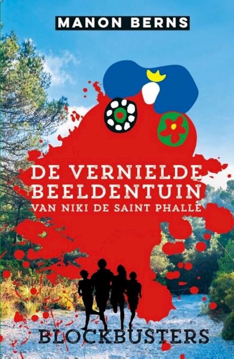 9789020673876 - Blockbusters  -   De vernielde beeldentuin van Niki de Saint Phalle