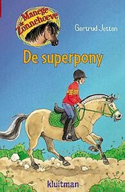 9789020662979 - Manege de Zonnehoeve 10 - De superpony