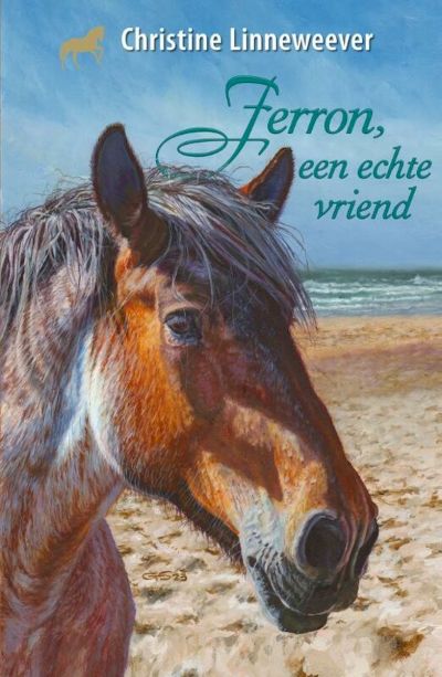 9789020622850 - Gouden paarden - Ferron, een echte vriend