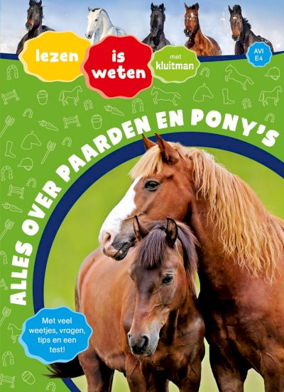 9789020627138 - Lezen is weten met Kluitman - Alles over paarden en pony’s