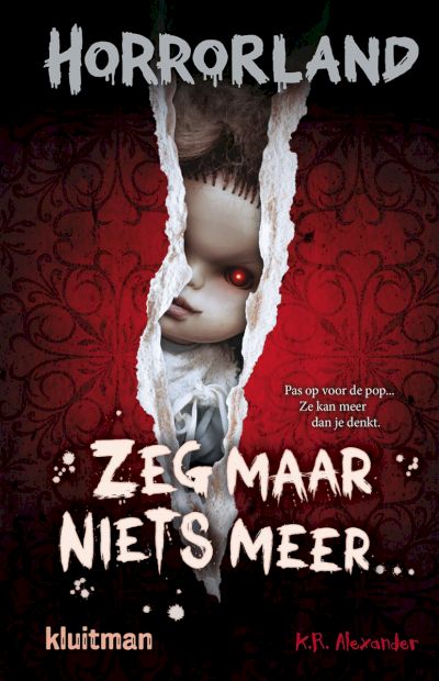 9789020623925 - Horrorland - Zeg maar niets meer…