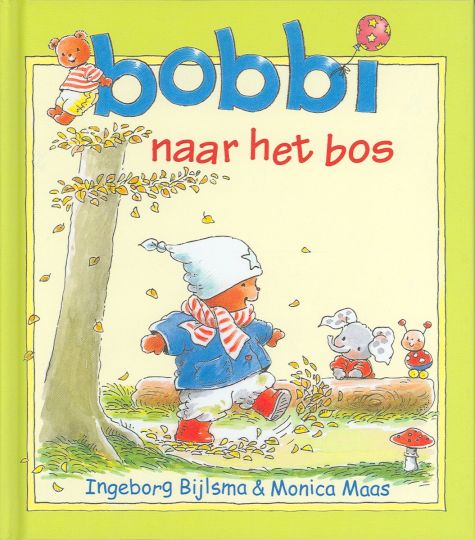 9789020684070 - Bobbi 7 - Bobbi naar het bos