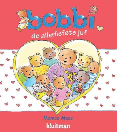 9789020684643 - Bobbi  -   Bobbi de allerliefste juf