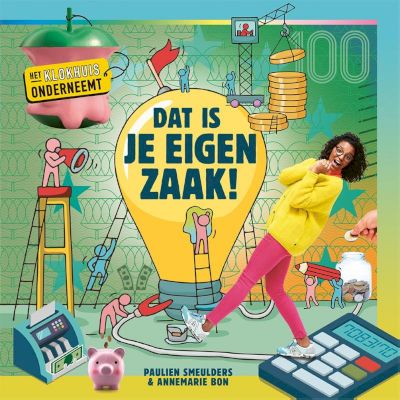 9789020673647 - Het Klokhuis onderneemt - Dat is je eigen zaak!