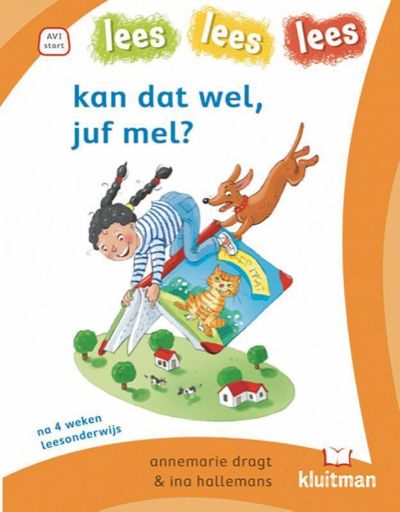 9789020618556 - lees lees lees - kan dat wel, juf mel?